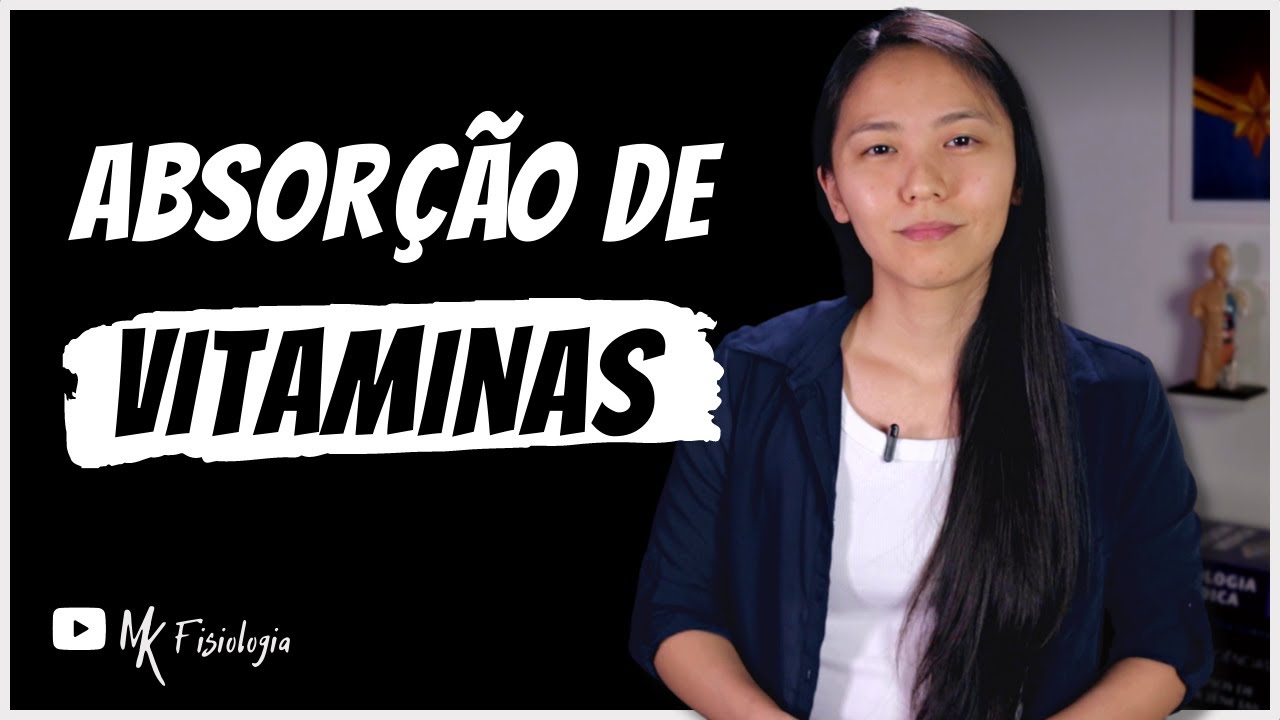 Absorção de vitaminas lipossolúveis e hidrossolúveis (vitamina B12 ou cobalamina) | MK Fisiologia