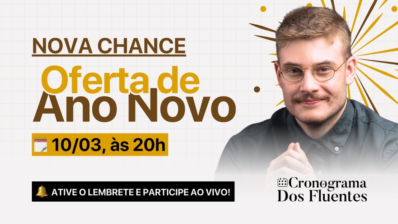 NOVA CHANCE | Oferta de Ano Novo do Cronograma dos Fluentes