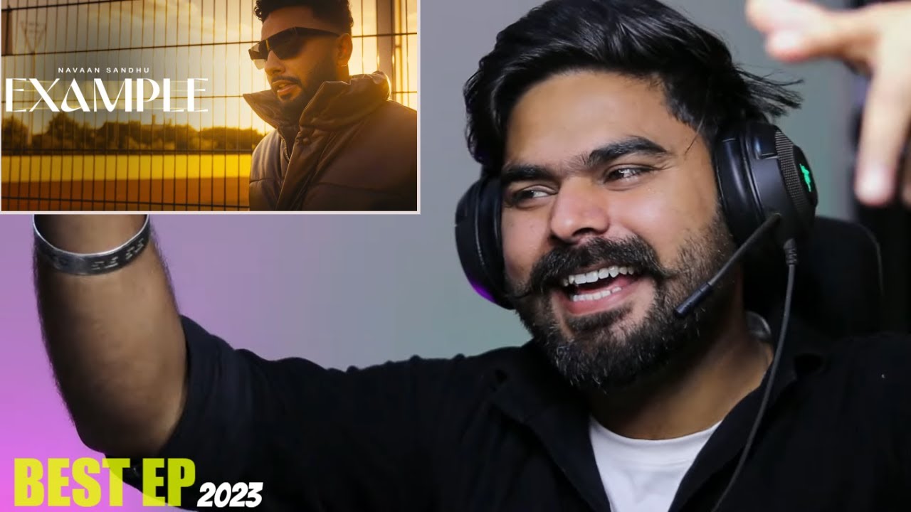 REACTION ON : Example (Official Video) Navaan Sandhu | Teji Sandhu | Latest Punjabi Song 2023