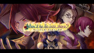 『When'd he go into there?』やります！ -メギド72