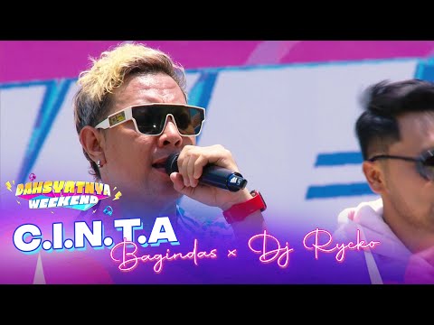 Bagindas x DJ Rycko Ria - C.I.N.T.A | DAHSYATNYA WEEKEND
