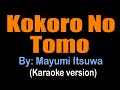 KOKORO NO TOMO Mayumi Itsuwa Karaoke Version