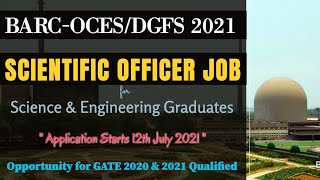 Download lagu BARC-OCES/DGFS 2021 | Scientific Officer Posts | for M.Sc & B.Tech | GATE Qualified 2021 & 2020 mp3