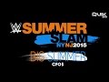 WWE: "Big Summer" - SummerSlam 2015 Promo ...