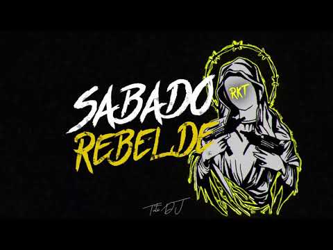 SABADO REBELDE - RKT - TUTI DJ