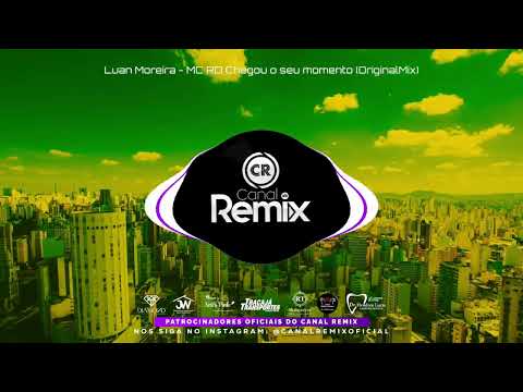 Luan Moreira - MC RD Chegou o seu momento (Original Mix)
