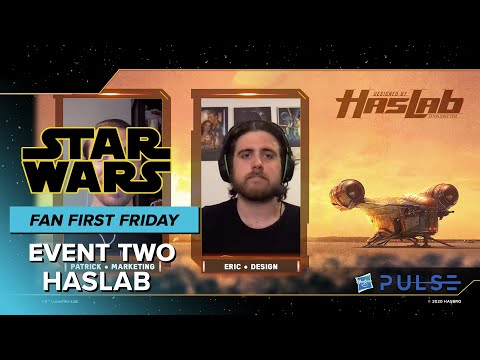 Hasbro Pulse | Fan First Fridays: Star Wars | Event Two