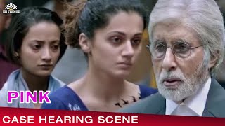 Amitabh Bachchan Final Case Hearing Scene 2 from Pink Movie