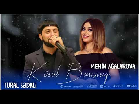 Tural Sedali ft Mehin Agalarova - Kusub Barismag 2023
