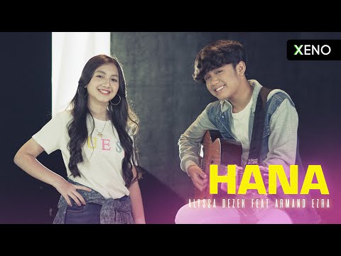 Alyssa Dezek feat. Armand Ezra - Hana _ hannah Delisha & Aziz Harun| #AlyssaCovers
