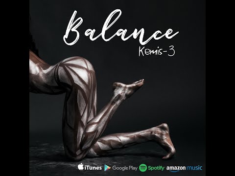 Kemis-3 Balance (Audio)