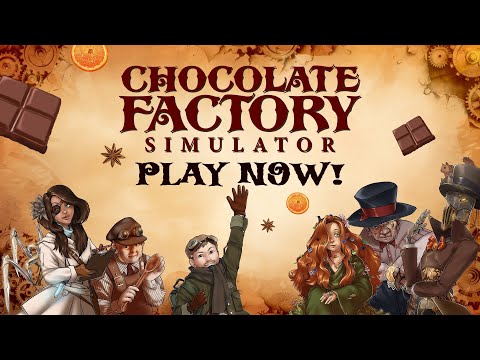 Chocolate Factory Simulator - Release Trailer | STEAM