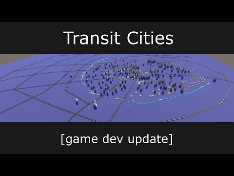 Transit Cities - UPDATE -  Indie Transport / City Builder Game made in Unity