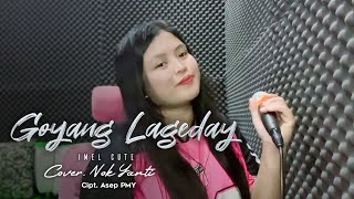 Download lagu GOYANG LAGEDAY (Imel Cute) | Cover Nok Yanti mp3 Download lagu GOYANG LAGEDAY (Imel Cute) | Cover Nok Yanti mp3