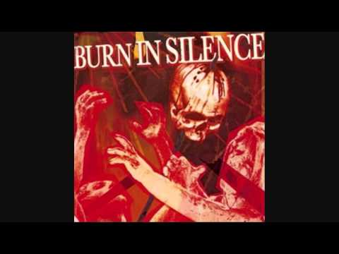 Burning in Silence-The Age in Which Tomorrow Brings