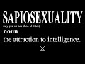 SAPIOSEXUALITY