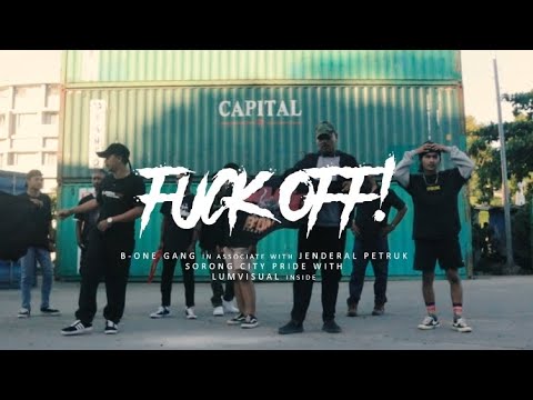 FVCK OFF_B'ONE GANG X Black Rhyme Mollucan (Official Music Video)