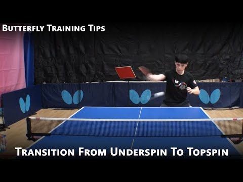 Butterfly Training Tips: Transition From Underspin To Topspin