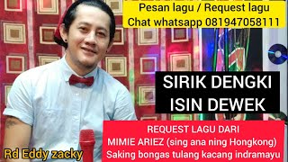 Download lagu SIRIK DENGKI - ISIN DEWEK - RD EDDY ZACKY mp3 Download lagu SIRIK DENGKI - ISIN DEWEK - RD EDDY ZACKY mp3