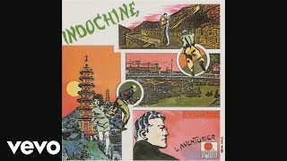 Indochine - L&#39;opportuniste (Audio)