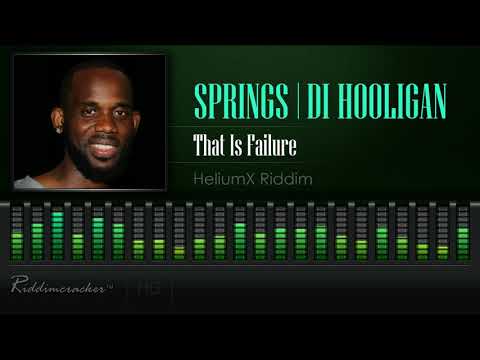 Springs & Di Hooligan - That Is Failure (HeliumX Riddim) [2018 Soca] [HD]