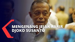 Download lagu Mengenang Djoko Santoso, dari Panglima TNI Sampai Dunia Politik mp3 Download lagu Mengenang Djoko Santoso, dari Panglima TNI Sampai Dunia Politik mp3