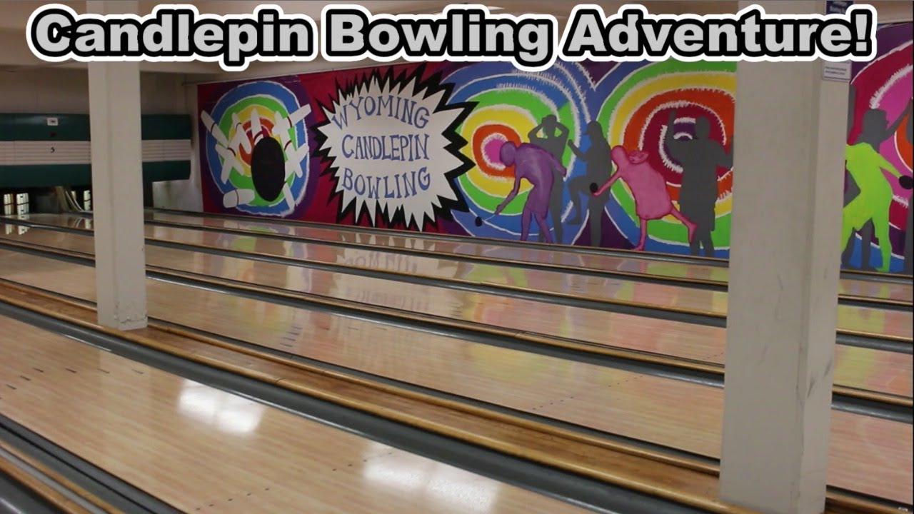 Candlepin Bowling Adventure!