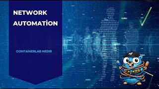 Containerlab Nedir ?  |  Network Automation ve SDN Günlükleri #2