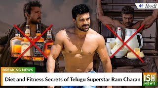 Diet and Fitness Secrets of Telugu Superstar Ram Charan