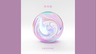 Download lagu [𝗔𝗨𝗗𝗜𝗢] DOYOUNG (도영) - First Love (첫사랑) mp3