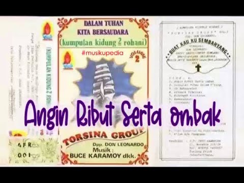 (Full Album) Torsina Group # Dalam Tuhan Kita Bersaudara