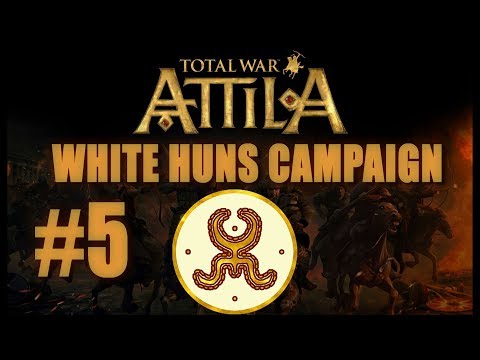 Total War: Attila - White Huns Campaign #5