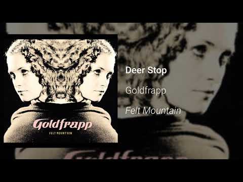 Deer Stop - Goldfrapp