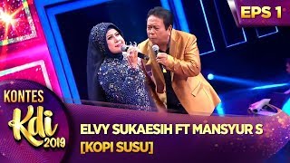 Download lagu ELVY SUKAESIH FT MANSYUR S [KOPI SUSU] - KONTES KDI EPS 1 (22/7) mp3