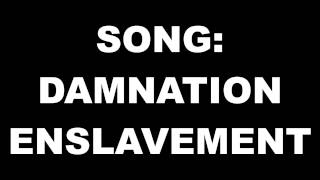 I Declare War - Damnation Enslavement (Lyrics Video)