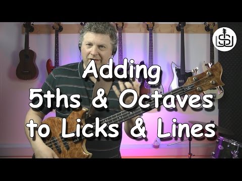 Adding 5ths & Octaves to licks & lines - bass lesson by Scott Whitley
