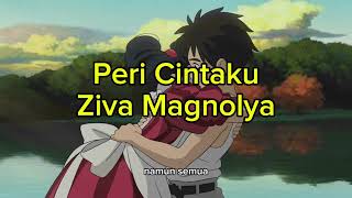 Download lagu Ziva Magnolya Peri Cintaku - Speed up&Reverb mp3
