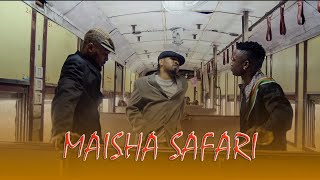 Tunda Man & Spack X Asala - Maisha Safari (Off