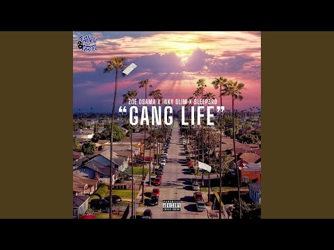 GANG LIFE (feat. Inky slim & Sleep3rd)