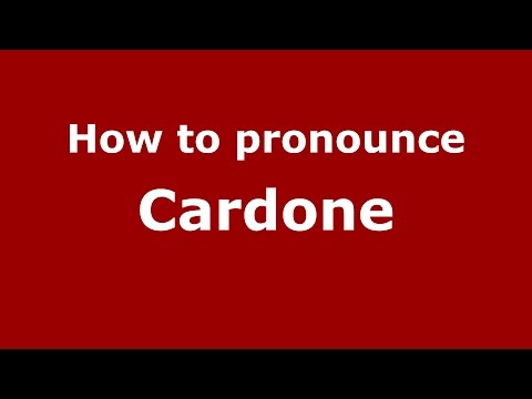 How to pronounce Cardone