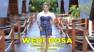 Download lagu DJ WEDI DOSA - Missel Laura Dahlia (Remix) By DJ Suhadi  mp3