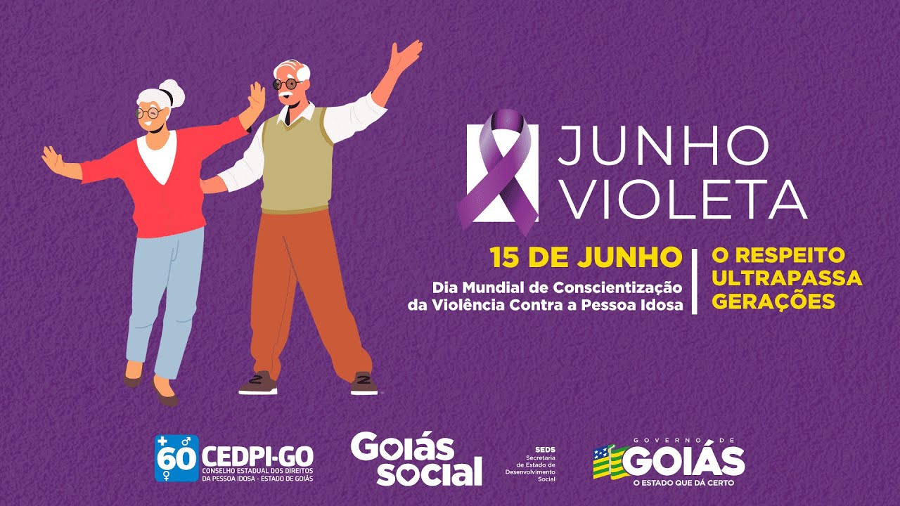 CAMPANHA JUNHO VIOLETA - CONSCIENTIZAÇÃO DE VIOLÊNCIA CONTRA A PESSOA IDOSA