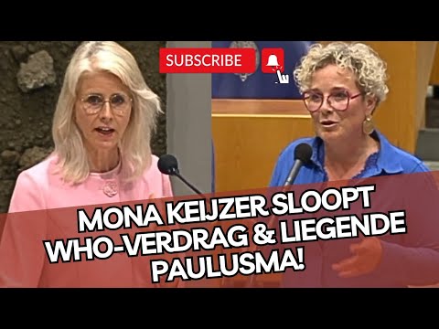 Mona Keijzer SLOOPT WHO-verdrag & LIEGENDE Paulusma!