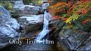 279 SDA Hymn - Only Trust Him (Singing w/ Lyrics)