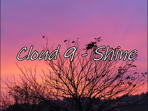 Cloud9 - Shine | Moira
