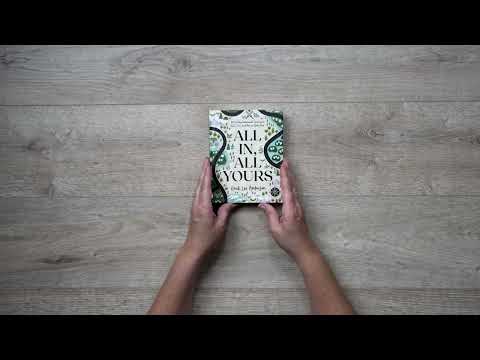 Video Preview for All In, All Yours | Hardcover