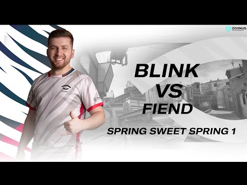 Team BLINK vs Fiend | Sweet Spring Spring 1 | Bo3 | Full Match