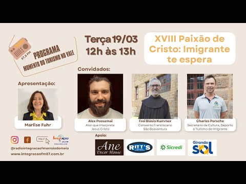 XVIII Paixão de Cristo: Imigrante te espera