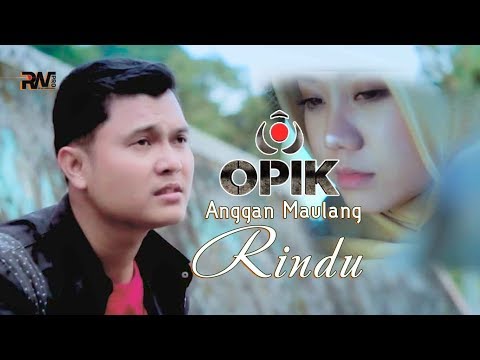 POP MINANG TERBARU - OPIK - ANGGAN MAULANG RINDU (Official Music Video)