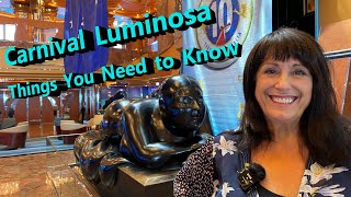 Things You Need to Know Before You Cruise on the Carnival Luminosa